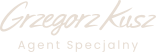Grzegorz Kusz Agent Specjalny